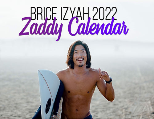 Brice Izyah 2022 Zaddy Calendar